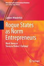 Télécharger le livre :  Rogue States as Norm Entrepreneurs