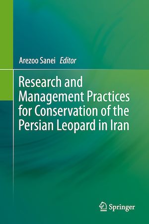 Téléchargez le livre :  Research and Management Practices for Conservation of the Persian Leopard in Iran