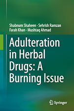 Télécharger le livre :  Adulteration in Herbal Drugs: A Burning Issue