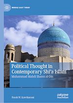 Télécharger le livre :  Political Thought in Contemporary Shi‘a Islam