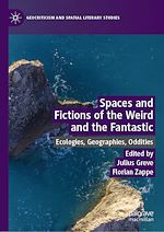 Télécharger le livre :  Spaces and Fictions of the Weird and the Fantastic