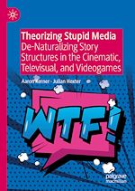 Télécharger le livre :  Theorizing Stupid Media
