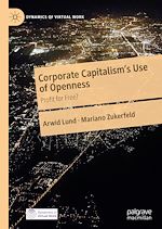Télécharger le livre :  Corporate Capitalism's Use of Openness