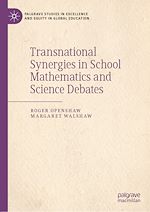 Télécharger le livre :  Transnational Synergies in School Mathematics and Science Debates