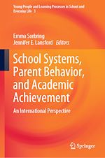 Télécharger le livre :  School Systems, Parent Behavior, and Academic Achievement