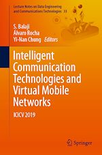Télécharger le livre :  Intelligent Communication Technologies and Virtual Mobile Networks