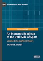 Télécharger le livre :  An Economic Roadmap to the Dark Side of Sport