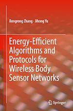 Télécharger le livre :  Energy-Efficient Algorithms and Protocols for Wireless Body Sensor Networks