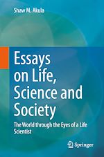 Télécharger le livre :  Essays on Life, Science and Society