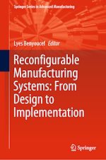 Télécharger le livre :  Reconfigurable Manufacturing Systems: From Design to Implementation