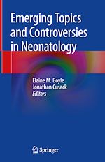 Télécharger le livre :  Emerging Topics and Controversies in Neonatology