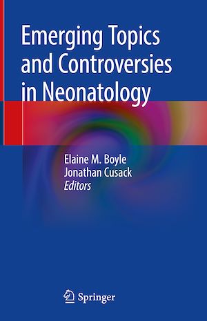 Téléchargez le livre :  Emerging Topics and Controversies in Neonatology