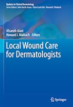 Télécharger le livre :  Local Wound Care for Dermatologists
