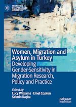Télécharger le livre :  Women, Migration and Asylum in Turkey