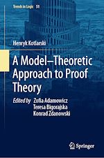 Download this eBook A Model–Theoretic Approach to Proof Theory