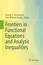 Télécharger le livre :  Frontiers in Functional Equations and Analytic Inequalities