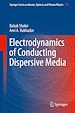 Télécharger le livre :  Electrodynamics of Conducting Dispersive Media