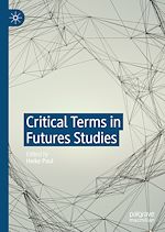 Télécharger le livre :  Critical Terms in Futures Studies