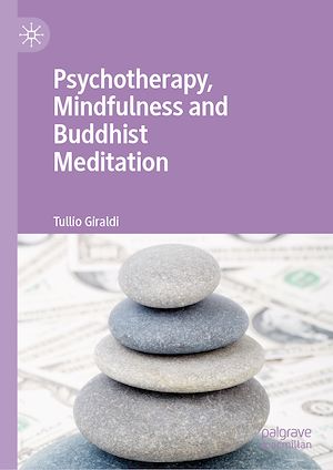 Téléchargez le livre :  Psychotherapy, Mindfulness and Buddhist Meditation