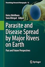 Télécharger le livre :  Parasite and Disease Spread by Major Rivers on Earth