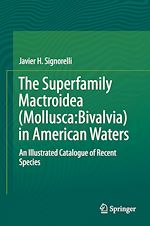 Télécharger le livre :  The Superfamily Mactroidea (Mollusca:Bivalvia) in American Waters