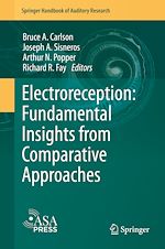 Télécharger le livre :  Electroreception: Fundamental Insights from Comparative Approaches