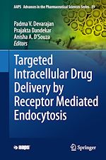 Télécharger le livre :  Targeted Intracellular Drug Delivery by Receptor Mediated Endocytosis
