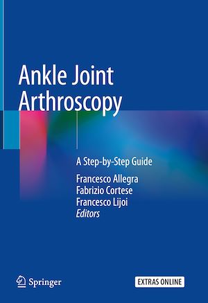 Téléchargez le livre :  Ankle Joint Arthroscopy