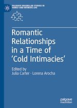 Download this eBook Romantic Relationships in a Time of ‘Cold Intimacies'