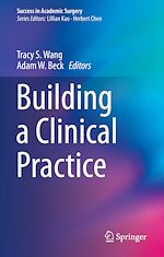 Télécharger le livre :  Building a Clinical Practice
