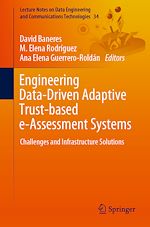 Télécharger le livre :  Engineering Data-Driven Adaptive Trust-based e-Assessment Systems