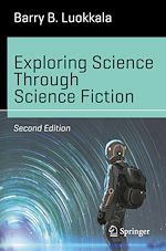 Télécharger le livre :  Exploring Science Through Science Fiction