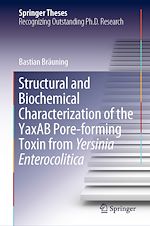 Télécharger le livre :  Structural and Biochemical Characterization of the YaxAB Pore-forming Toxin from Yersinia Enterocolitica