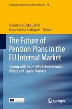 Télécharger le livre :  The Future of Pension Plans in the EU Internal Market