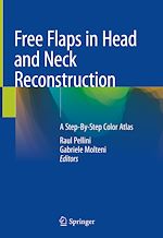 Télécharger le livre :  Free Flaps in Head and Neck Reconstruction