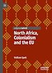 Télécharger le livre :  North Africa, Colonialism and the EU