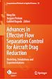 Télécharger le livre :  Advances in Effective Flow Separation Control for Aircraft Drag Reduction