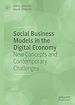 Télécharger le livre :  Social Business Models in the Digital Economy