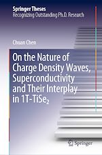 Télécharger le livre :  On the Nature of Charge Density Waves, Superconductivity and Their Interplay in 1T-TiSe2