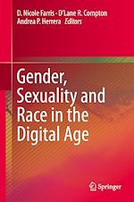 Télécharger le livre :  Gender, Sexuality and Race in the Digital Age
