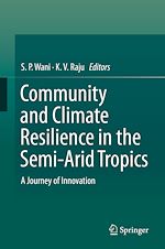 Télécharger le livre :  Community and Climate Resilience in the Semi-Arid Tropics