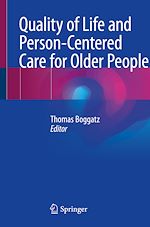 Télécharger le livre :  Quality of Life and Person-Centered Care for Older People