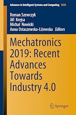 Télécharger le livre :  Mechatronics 2019: Recent Advances Towards Industry 4.0