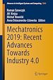 Télécharger le livre :  Mechatronics 2019: Recent Advances Towards Industry 4.0