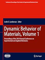 Télécharger le livre :  Dynamic Behavior of Materials, Volume 1