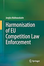 Télécharger le livre :  Harmonisation of EU Competition Law Enforcement