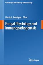 Télécharger le livre :  Fungal Physiology and Immunopathogenesis