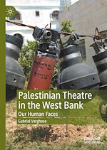 Download this eBook Palestinian Theatre in the West Bank