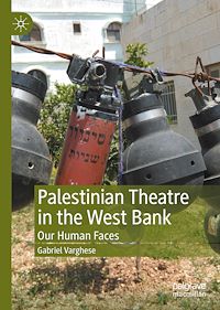 Télécharger le livre :  Palestinian Theatre in the West Bank