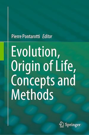 Téléchargez le livre :  Evolution, Origin of Life, Concepts and Methods